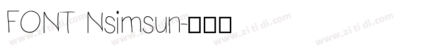 FONT Nsimsun字体转换